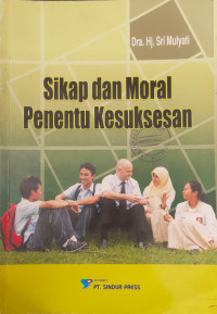 Image of Sikap dan Moral Penentu Kesuksesan